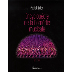 Encyclopédie de la comédie musicale – 1927-2021