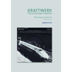 KRAFTWERK - Trans-Europe-Express