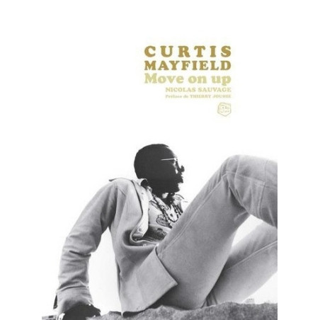 CURTIS MAYFIELD. Move on up.