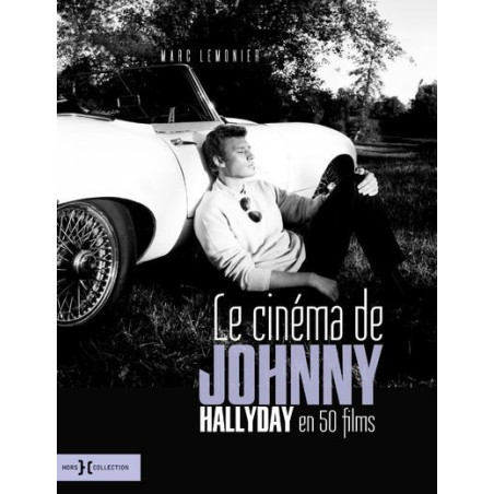 Le cinéma de Johnny Hallyday en 50 films