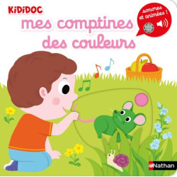 Mes premières comptines des couleurs - Livre sonore et animé dès 6 mois