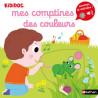 Mes premières comptines des couleurs - Livre sonore et animé dès 6 mois