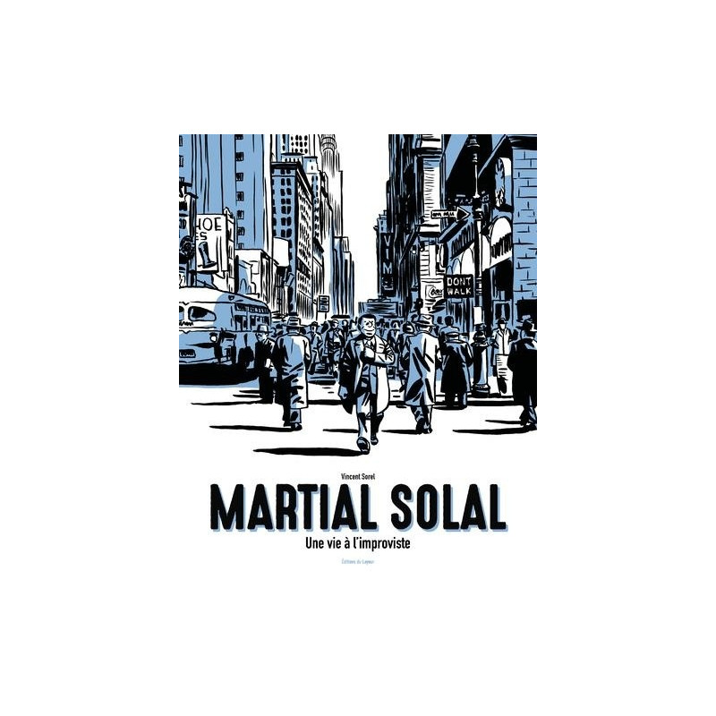 MARTIAL SOLAL - Une vie à l'improviste
