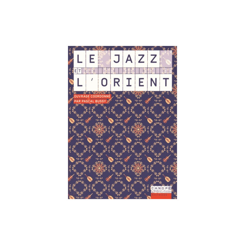 LE JAZZ ET L’ORIENT