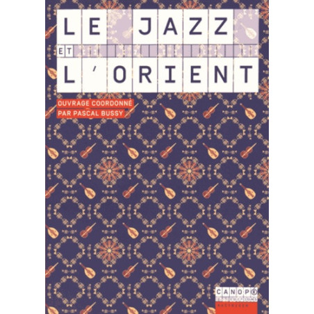 LE JAZZ ET L’ORIENT