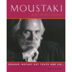Moustaki – Chaque instant est toute une vie