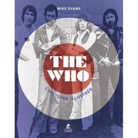 The Who – L’histoire illustrée