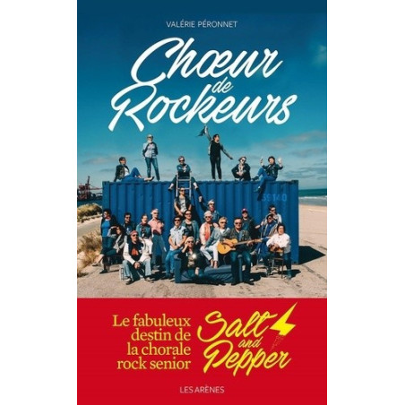 Choeur de rockeurs – La saga des Salt and Pepper