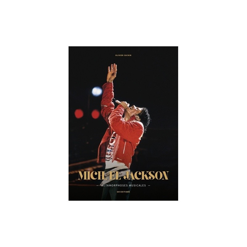 Michael Jackson – Métamorphoses musicales