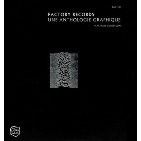 Factory Records – Une anthologie graphique